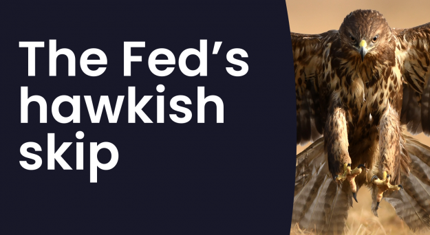 Podcast – The Fed’s Hawkish Skip