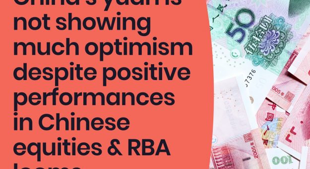 Podcast – China’s yuan is not showing much optimism despite positive performances in Chinese equities and RBA looms