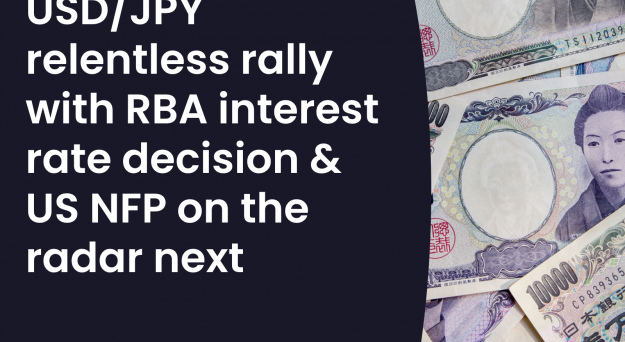 Podcast – USD/JPY relentless rally with RBA interest rate decision and US NFP on the radar next