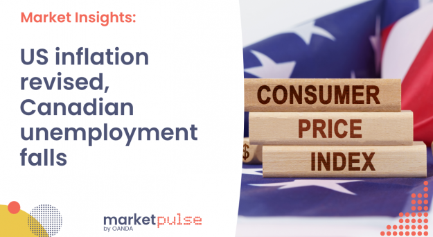 Market Insights Podcast – US inflation revised, Canadian unemployment falls